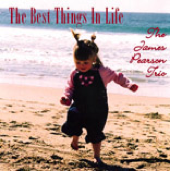 The Best Things In Life